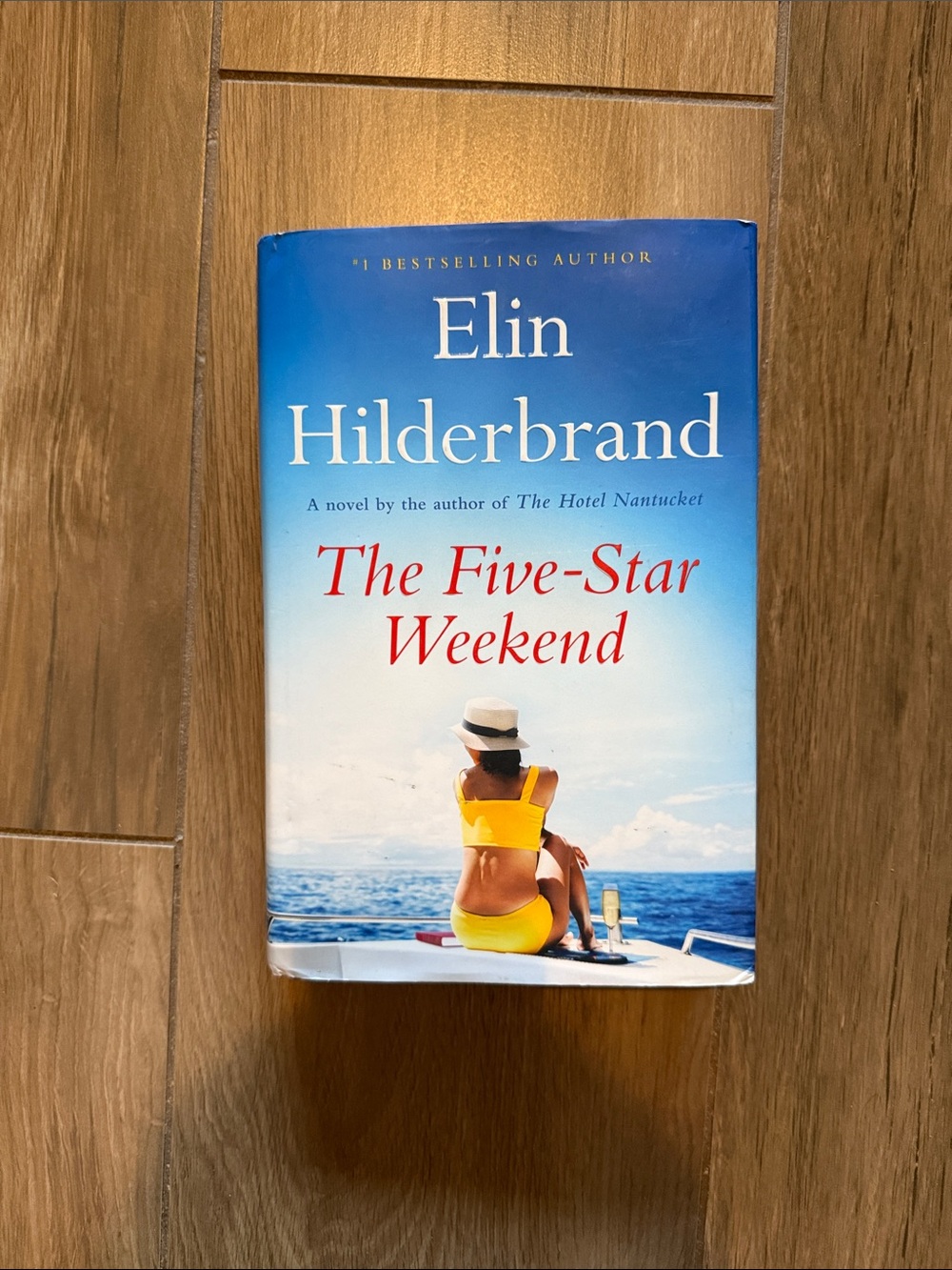 Elin Hilderbrand — The Five-Star Weekend (Blue & Yellow Cover)